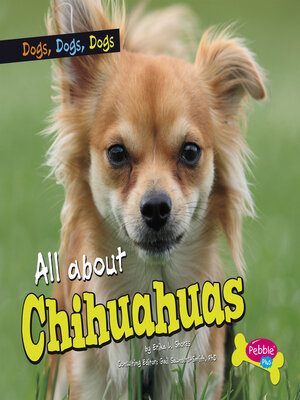 cover image of All about Chihuahuas